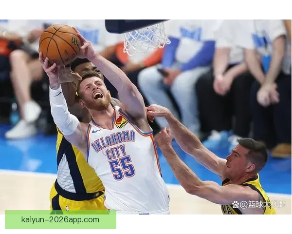 雷霆主帅质疑裁判驱逐 哈滕赛场表现如斗士般耀眼